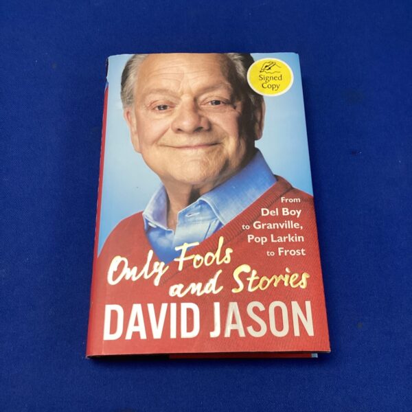 Front cover of David Jason’s signed autobiography, “Only Fools and Stories”.